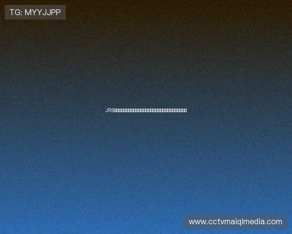 JRS低调看球直播免费高清观看提供全程高清赛事直播精彩内容免费观看 JRS低调看球直播免费高清观看提供全程高清赛事直播精彩内容免费观看